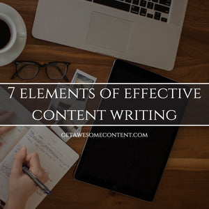 7 Elements of Effective Content Writing